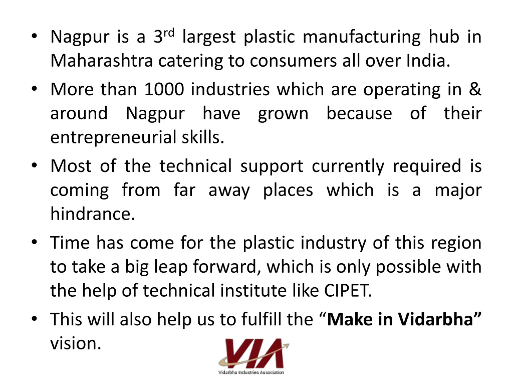 nagpur is a 3 rd largest plastic manufacturing