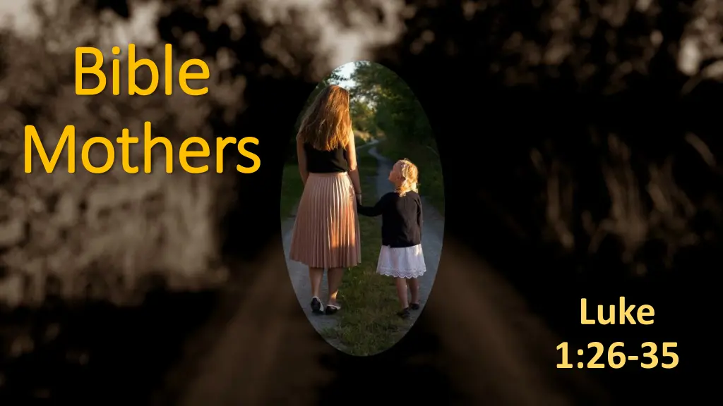 bible bible mothers mothers