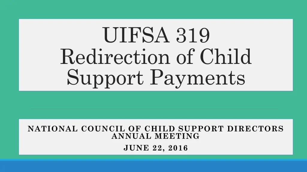 uifsa 319 redirection of child support payments