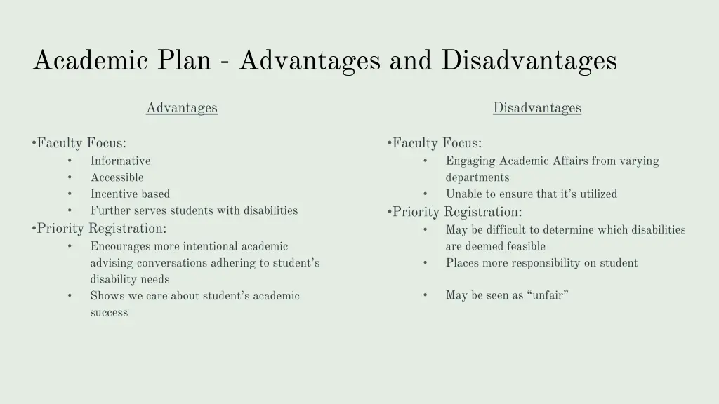 academic plan advantages and disadvantages