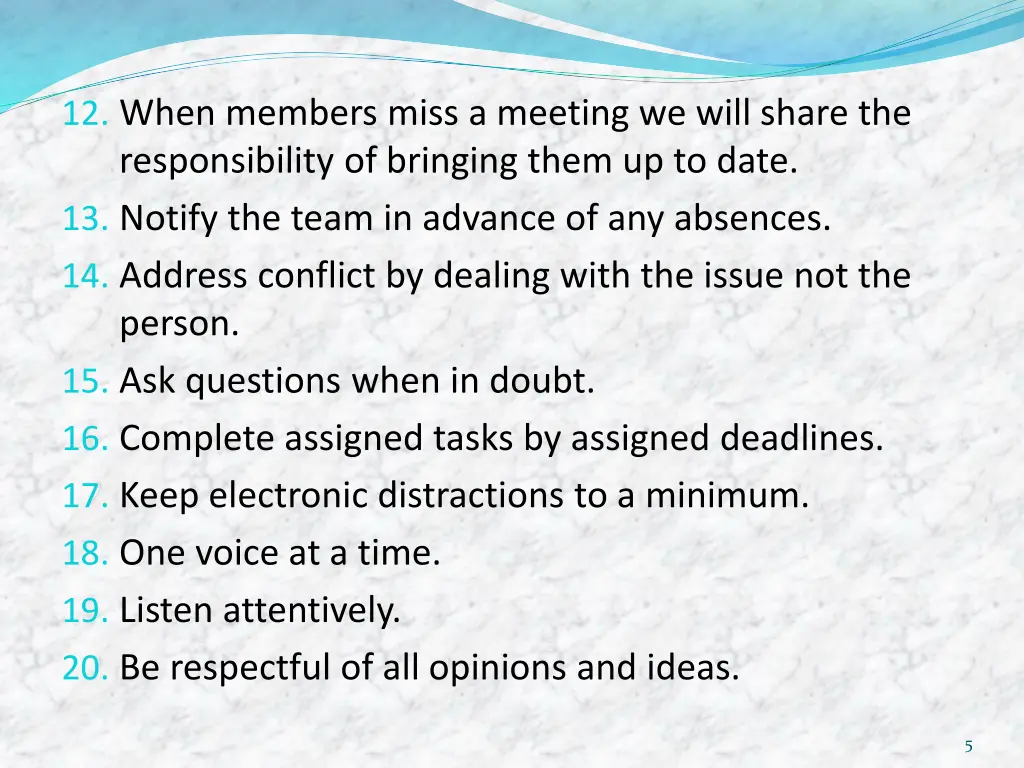 12 when members miss a meeting we will share