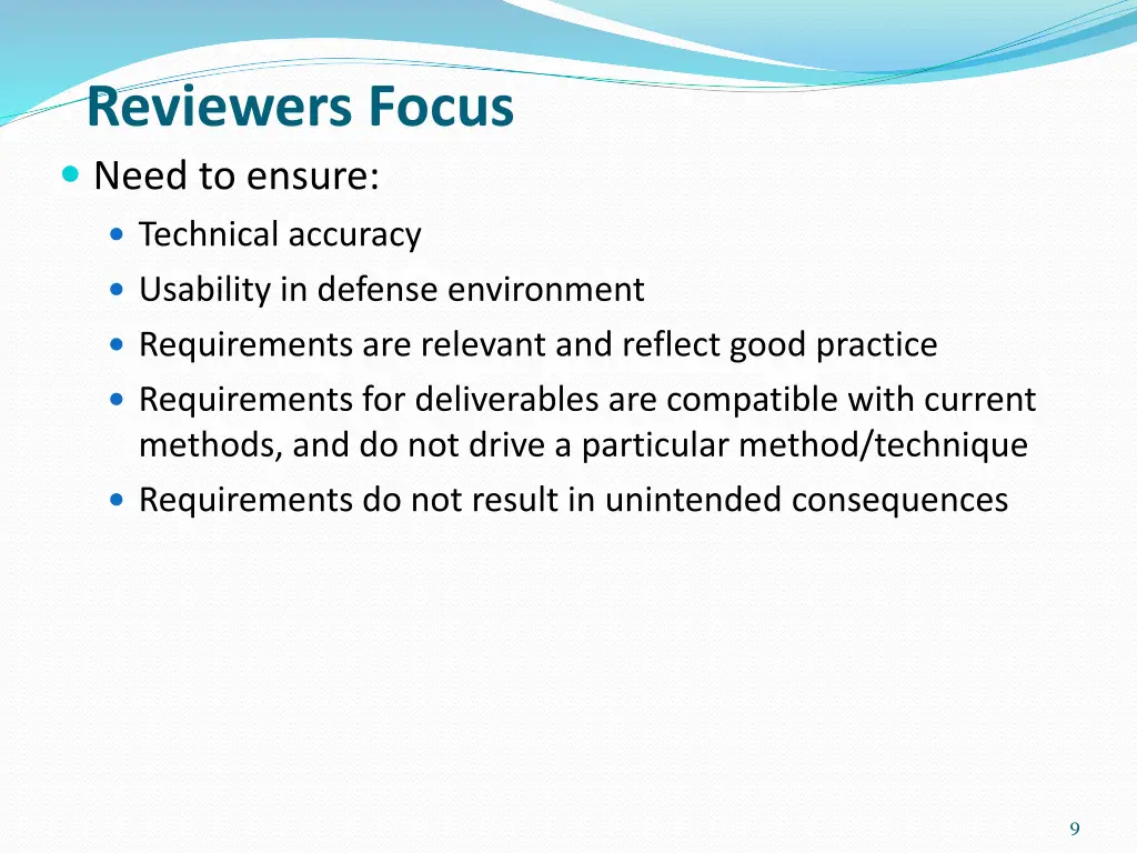 reviewers focus need to ensure