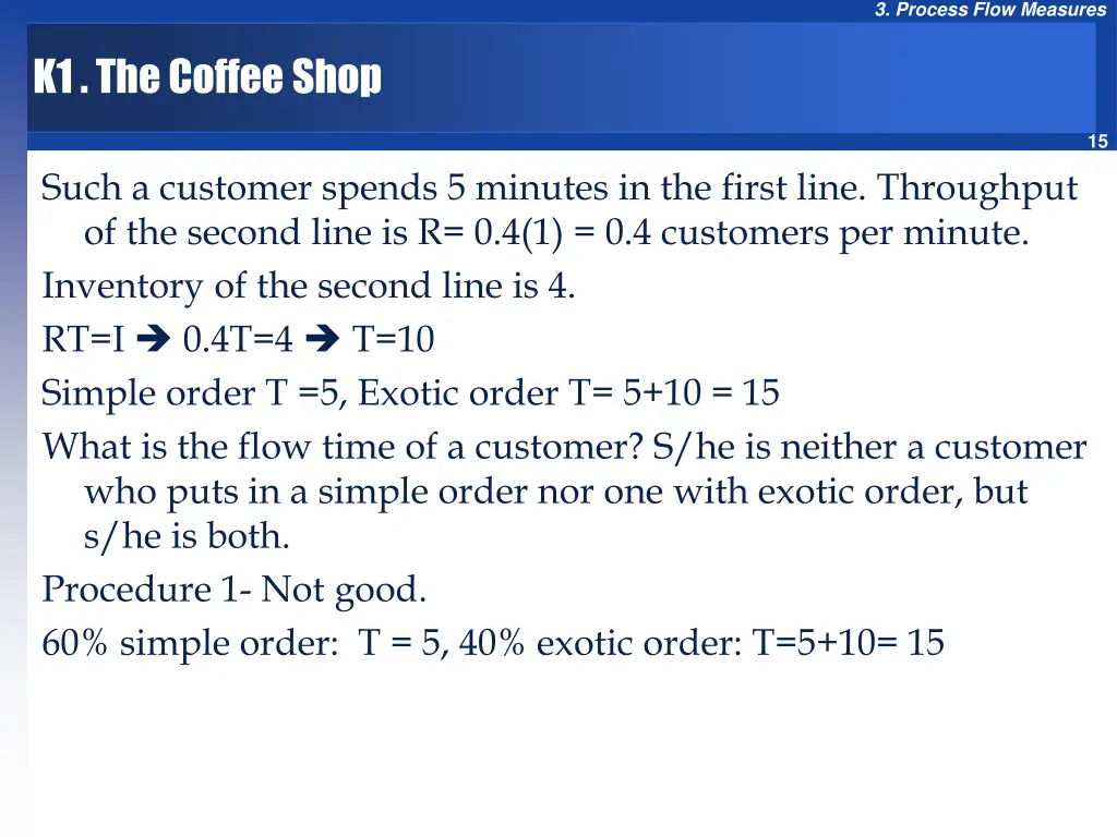 3 process flow measures 13