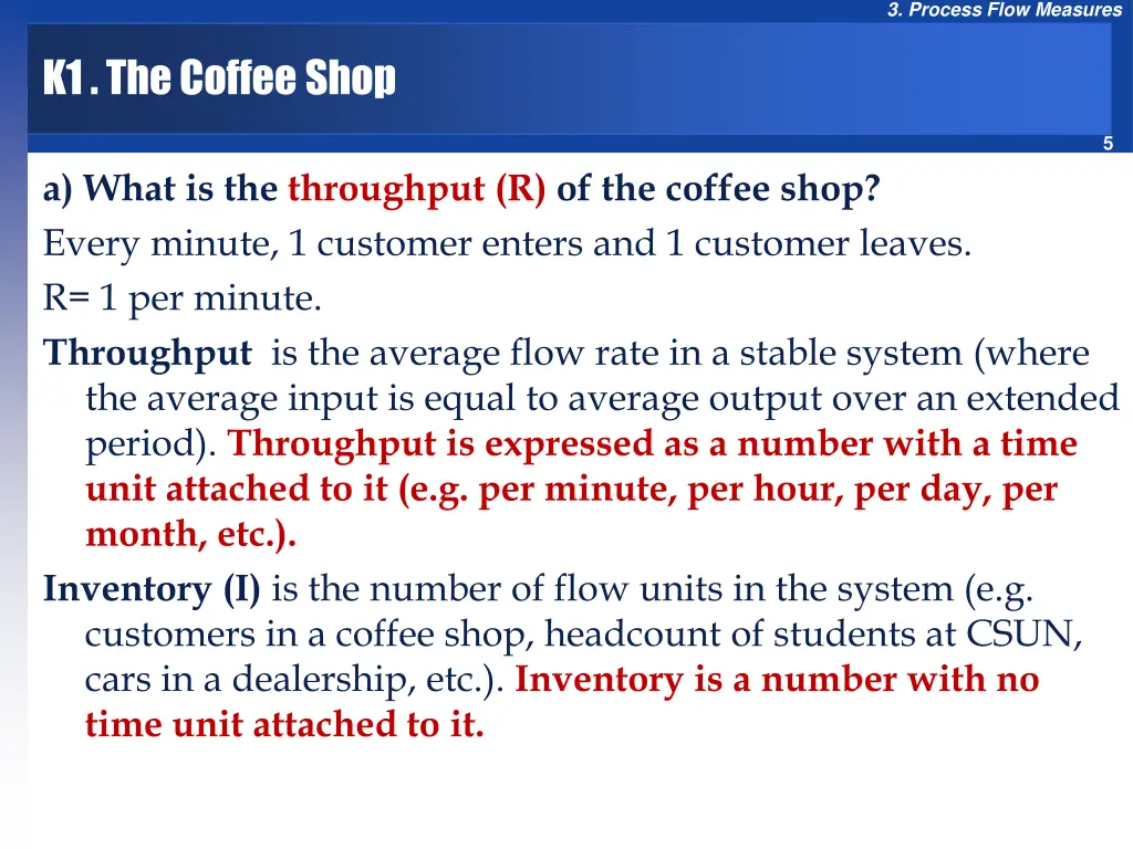 3 process flow measures 3