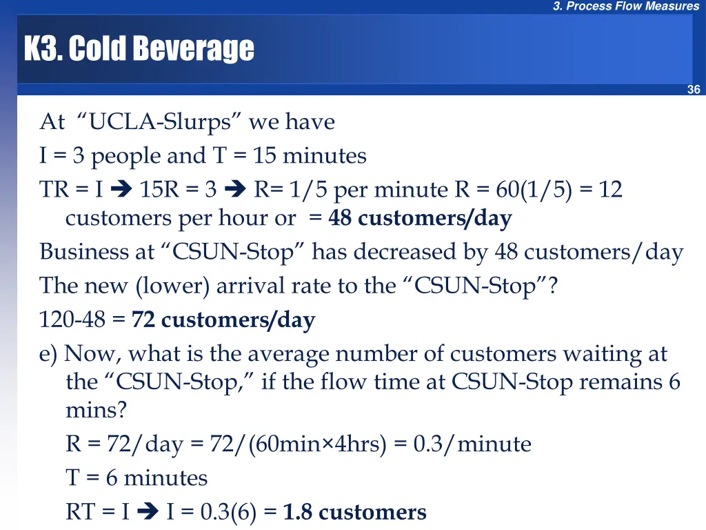 3 process flow measures 34
