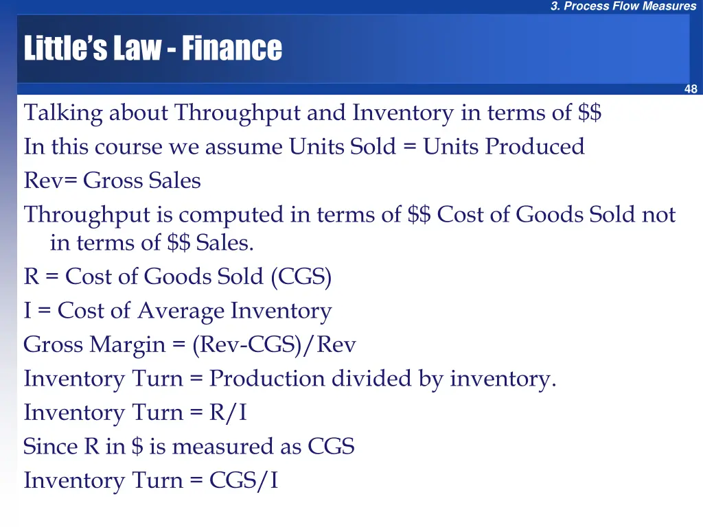 3 process flow measures 46