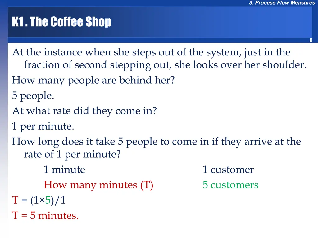 3 process flow measures 6