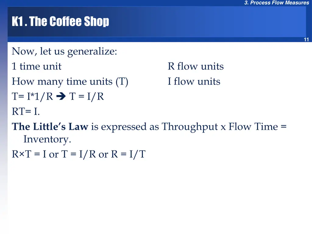 3 process flow measures 9