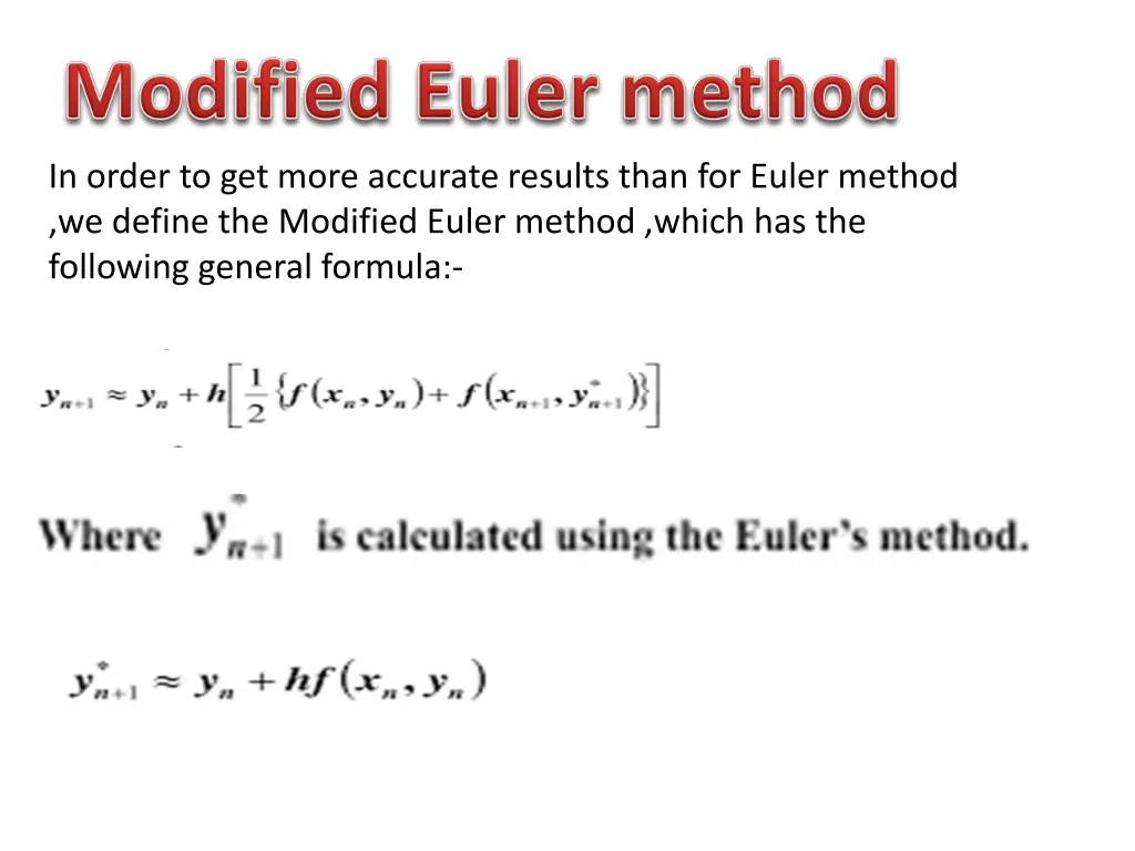 in order to get more accurate results than