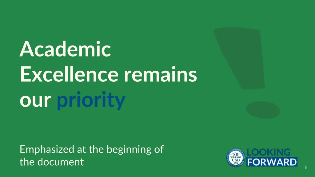 academic excellence remains our priority