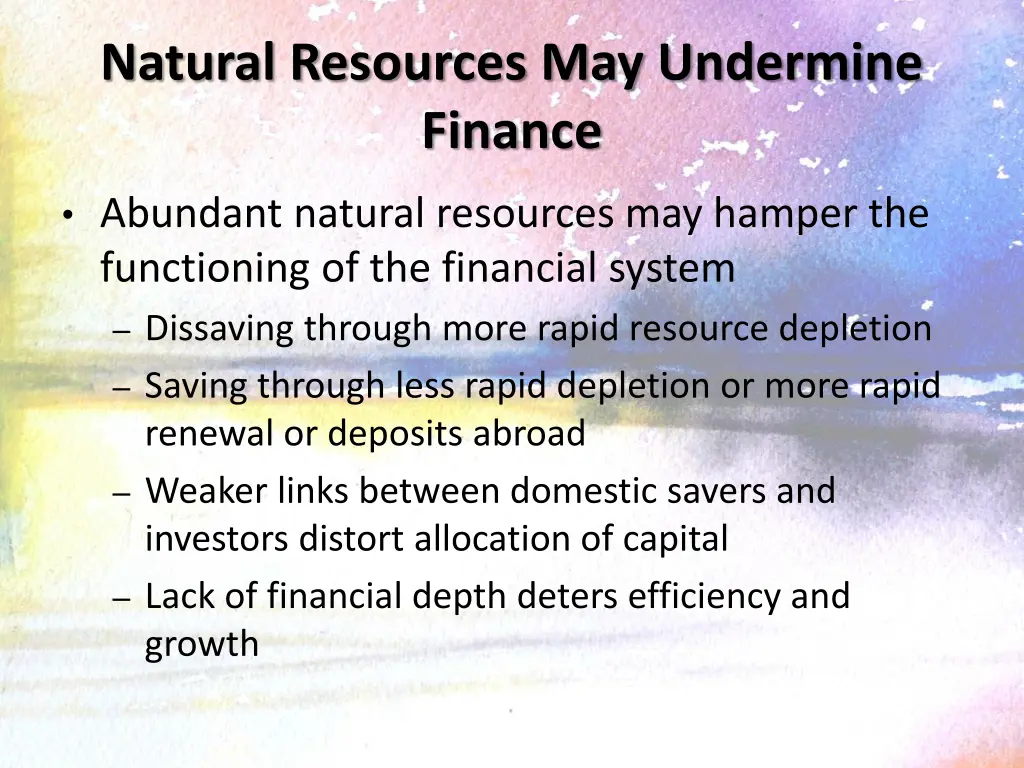 natural resources may undermine finance