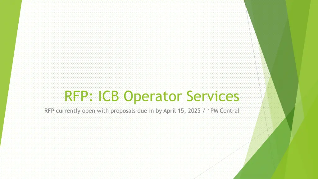 rfp icb operator services rfp currently open with