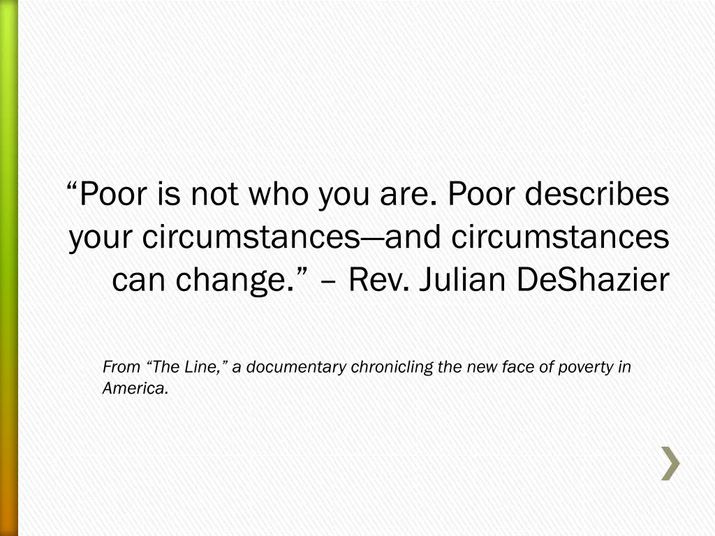 poor is not who you are poor describes your