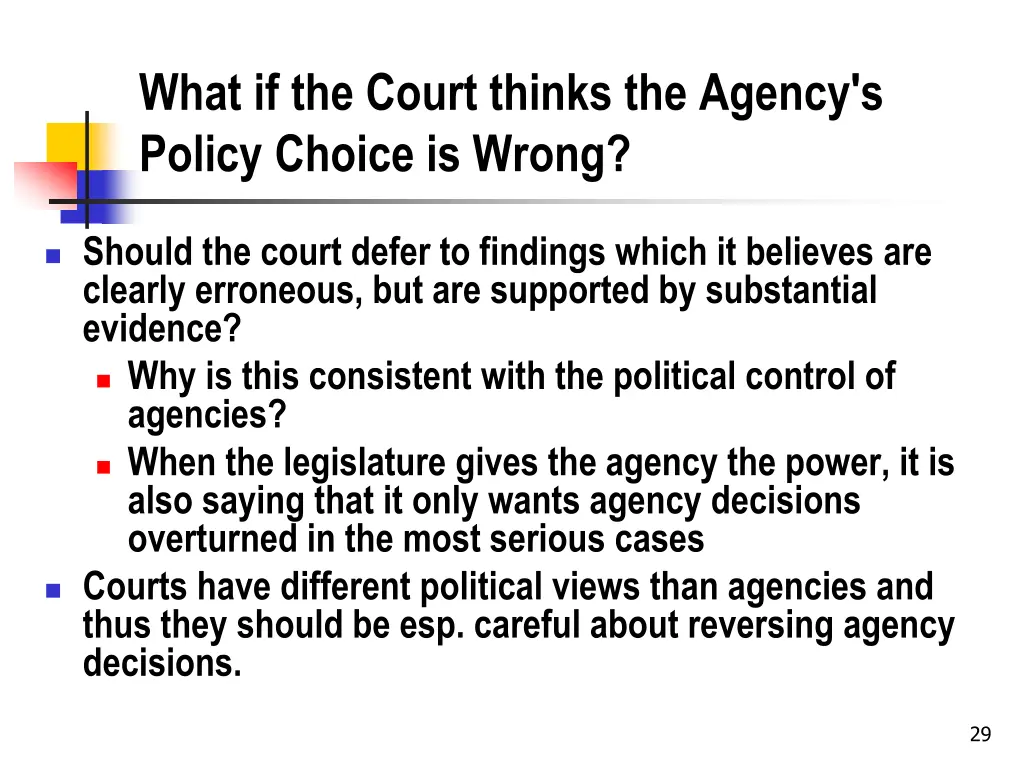 what if the court thinks the agency s policy