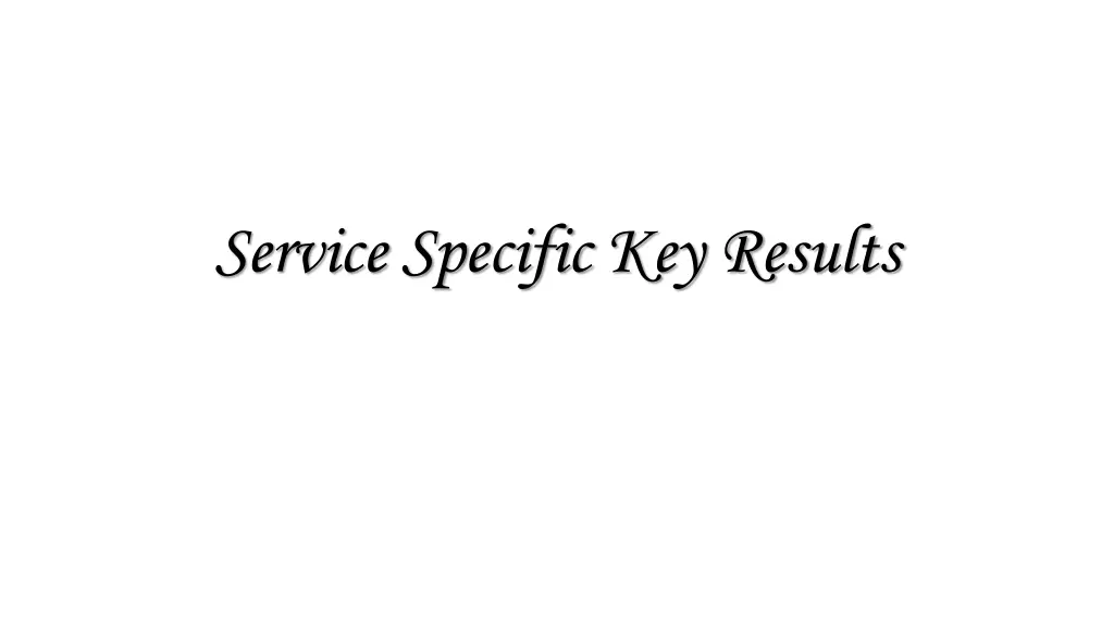 service specific key results