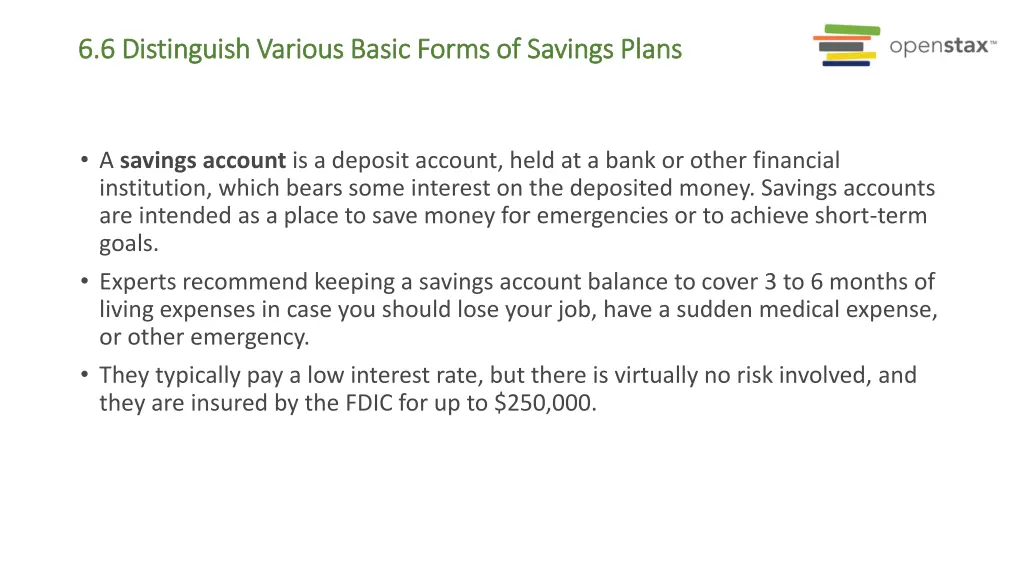 6 6 distinguish various basic forms of savings