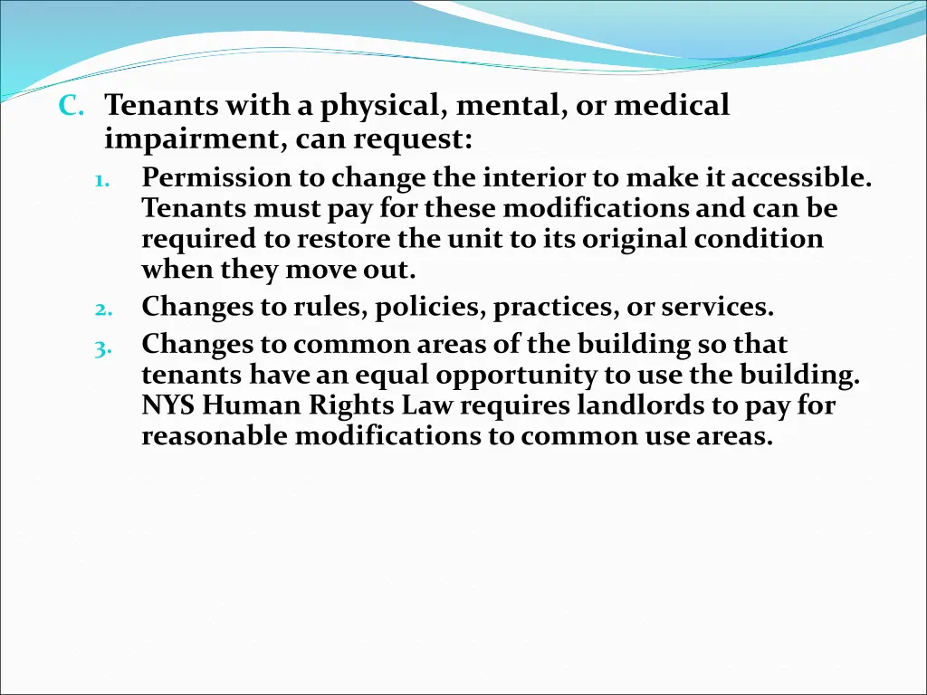 c tenants with a physical mental or medical