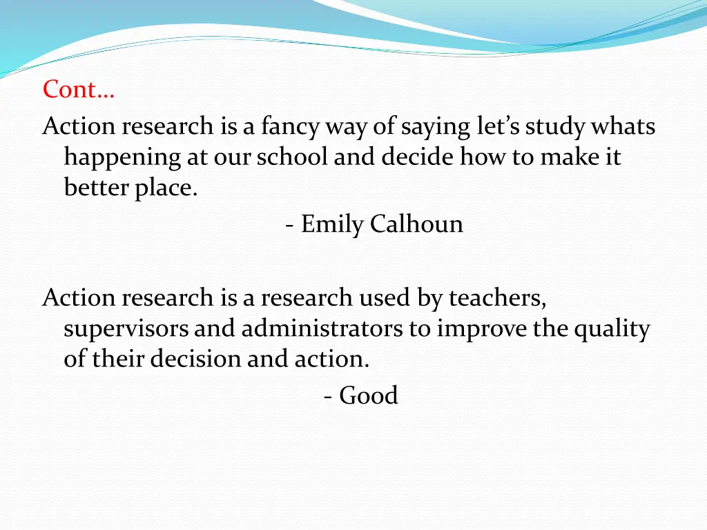 cont action research is a fancy way of saying