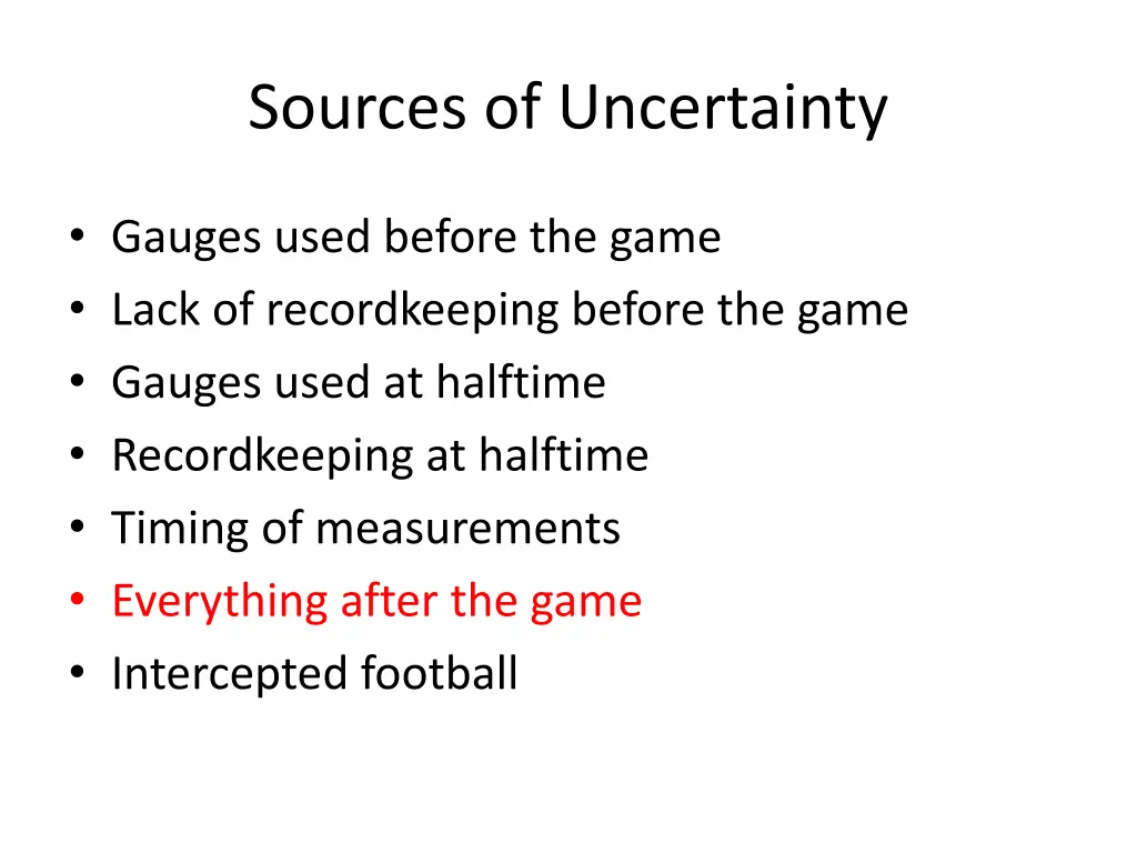 sources of uncertainty 4