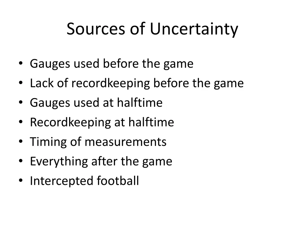 sources of uncertainty