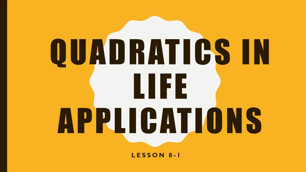 quadratics in life applications