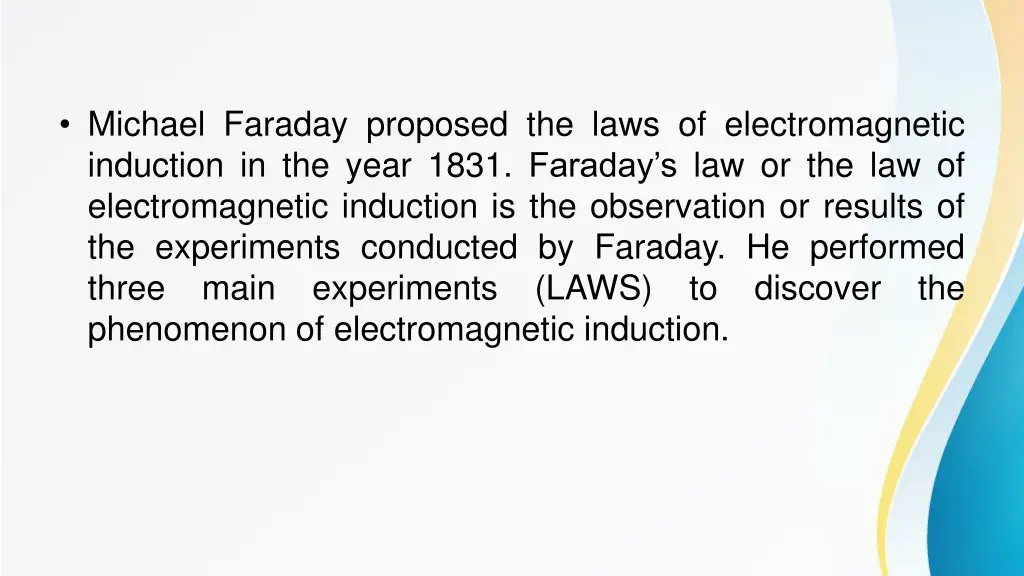 michael faraday proposed the laws