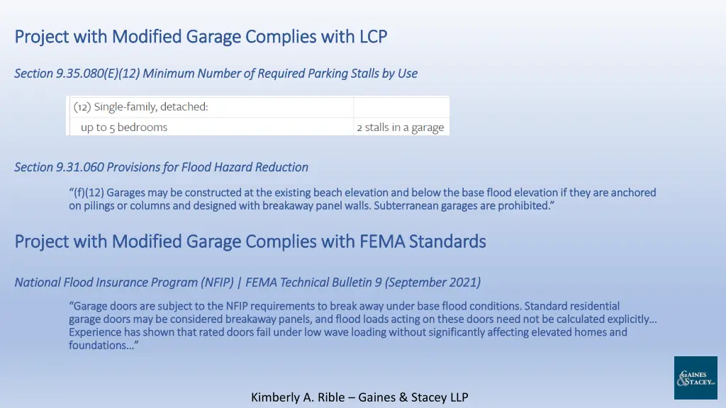 project with modified garage complies with