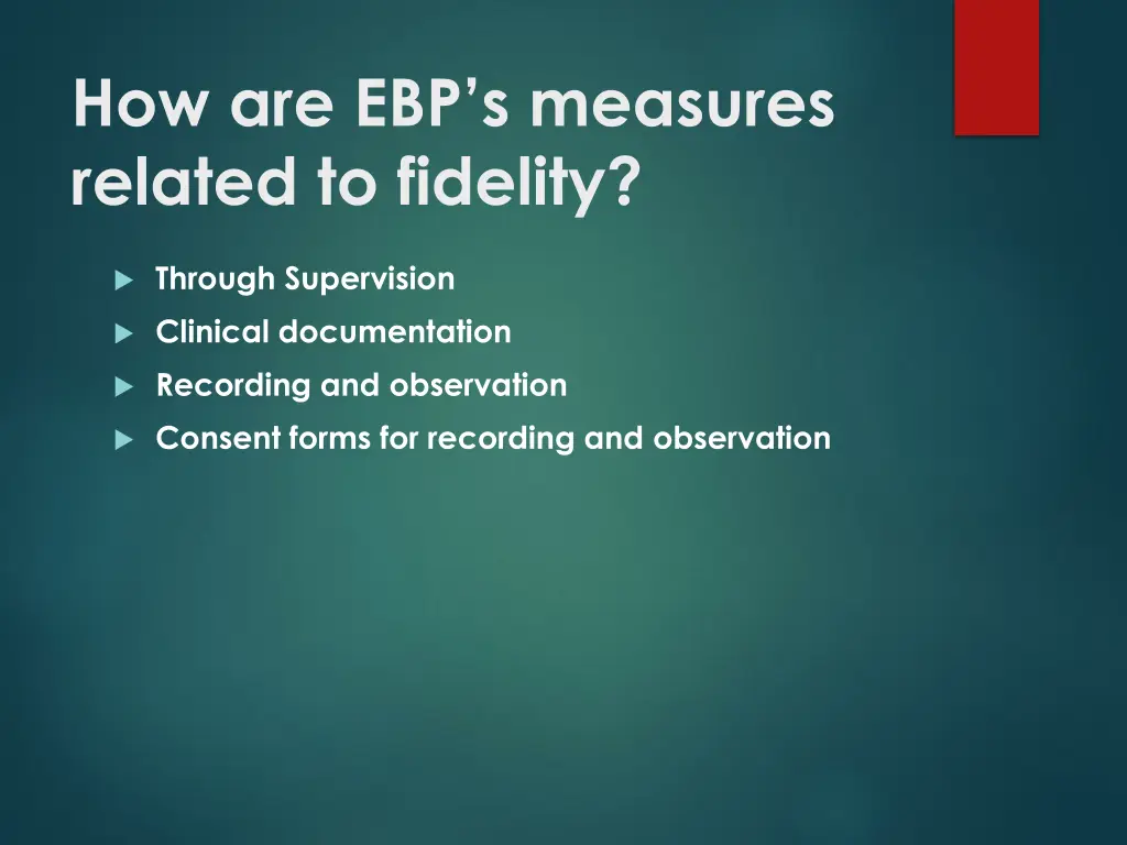 how are ebp s measures related to fidelity
