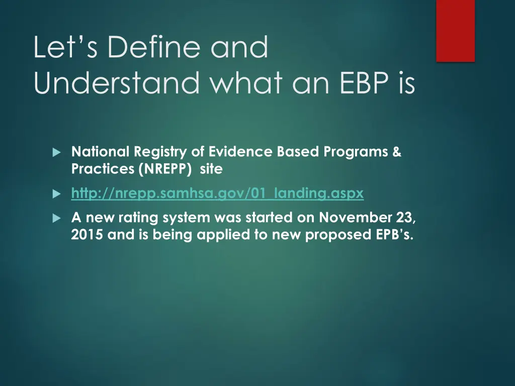 let s define and understand what an ebp is