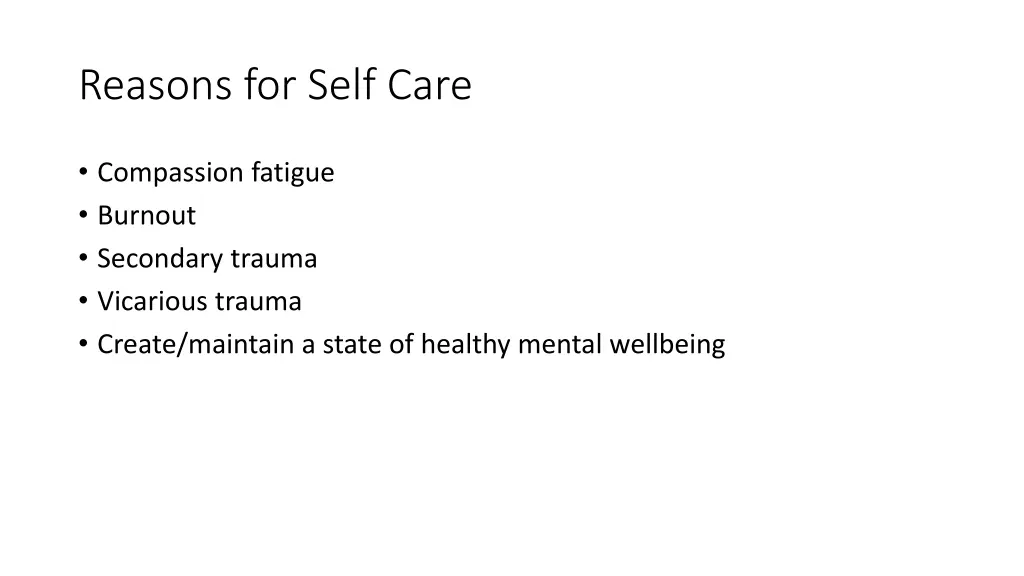 reasons for self care
