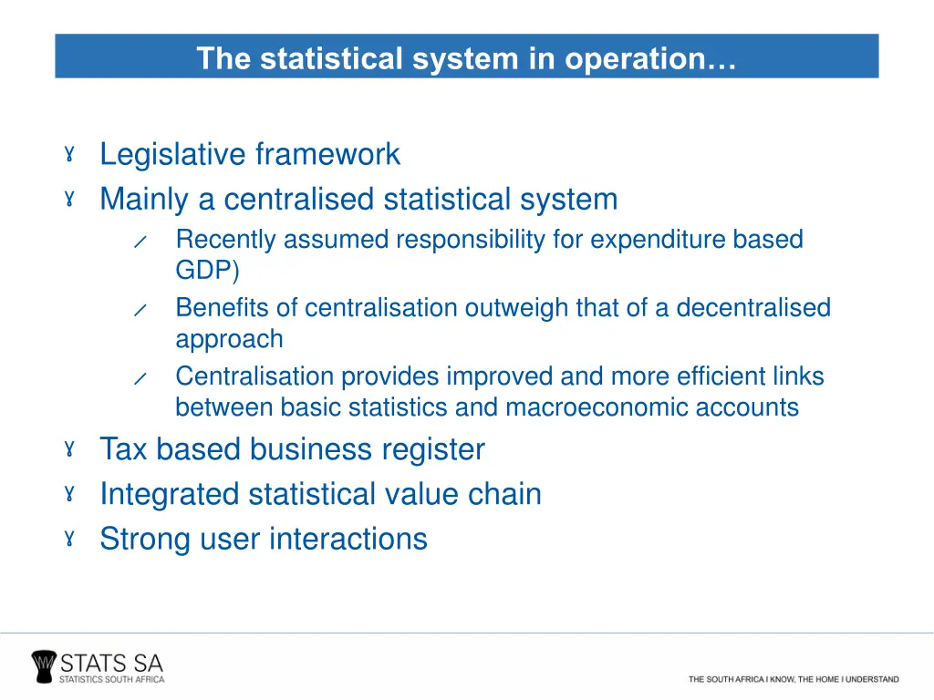 the statistical system in operation