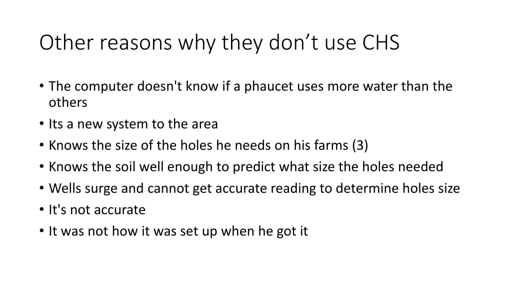 other reasons why they don t use chs