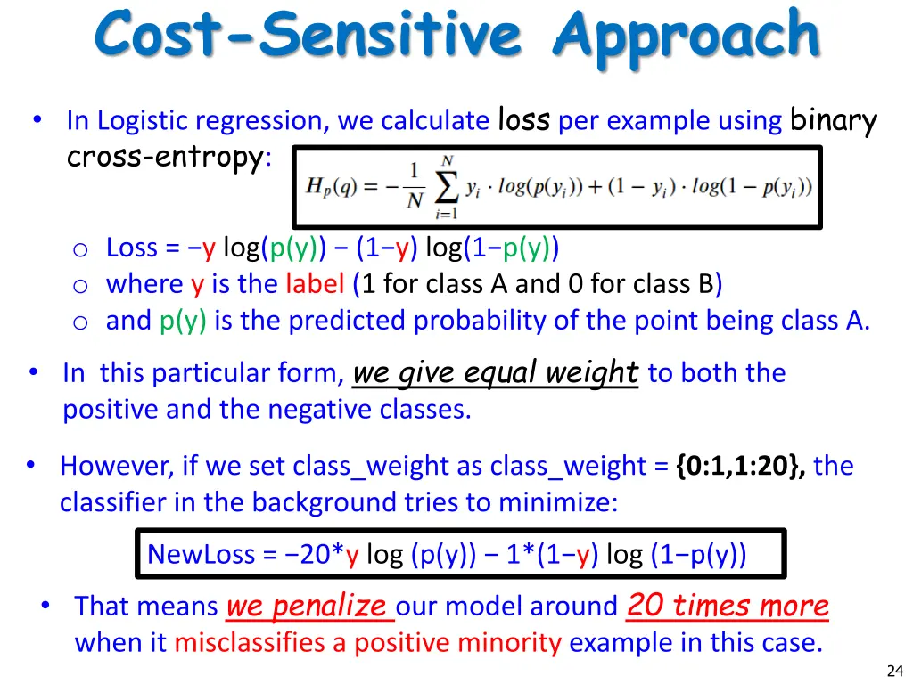 cost sensitive approach