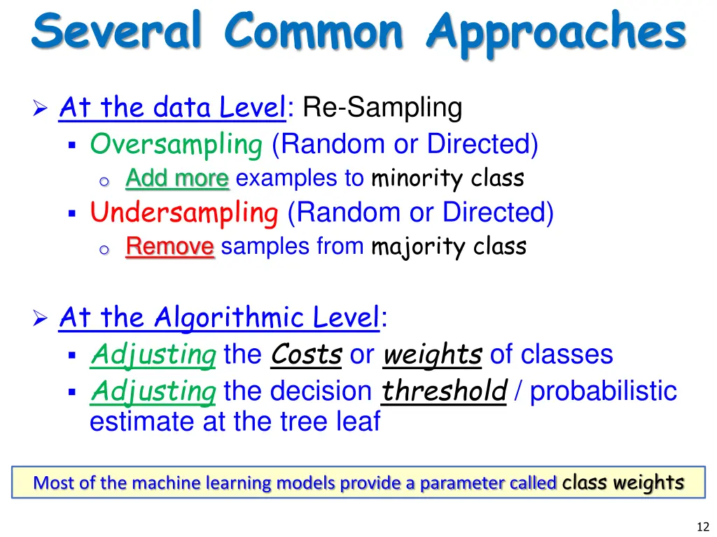 several common approaches