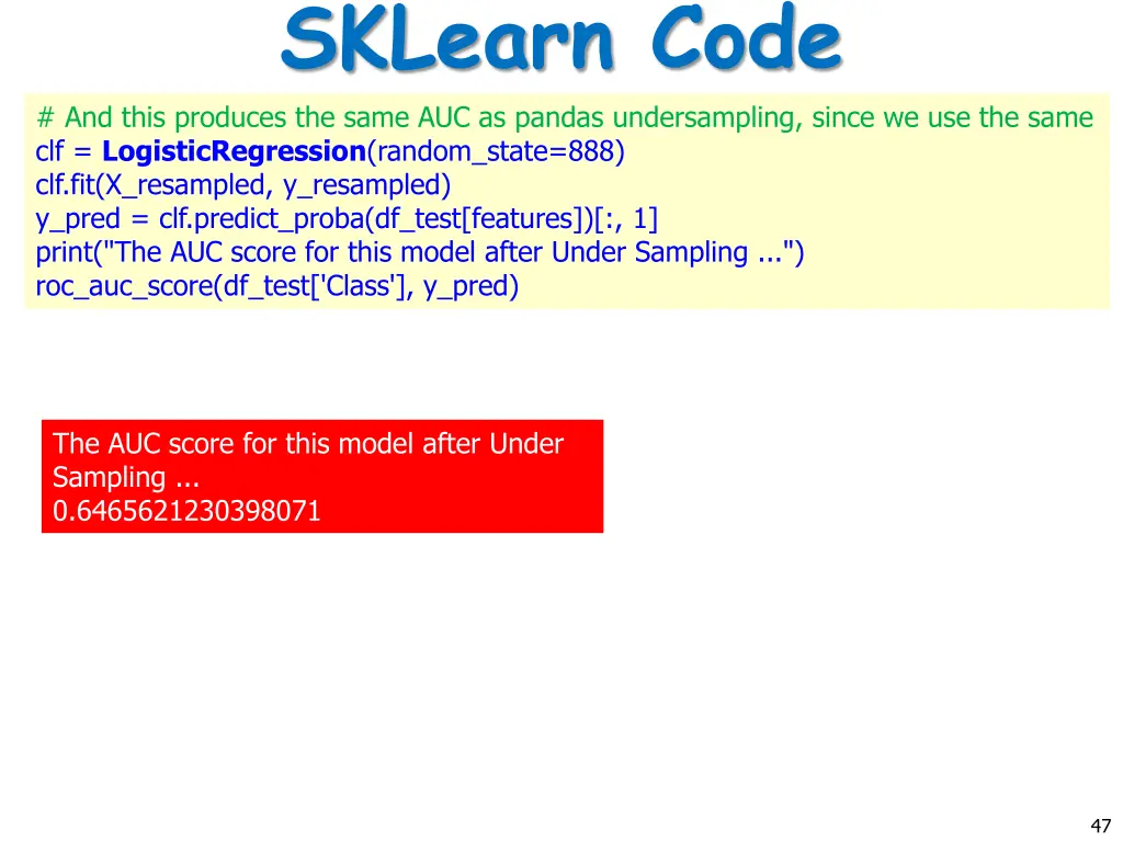 sklearn code and this produces the same