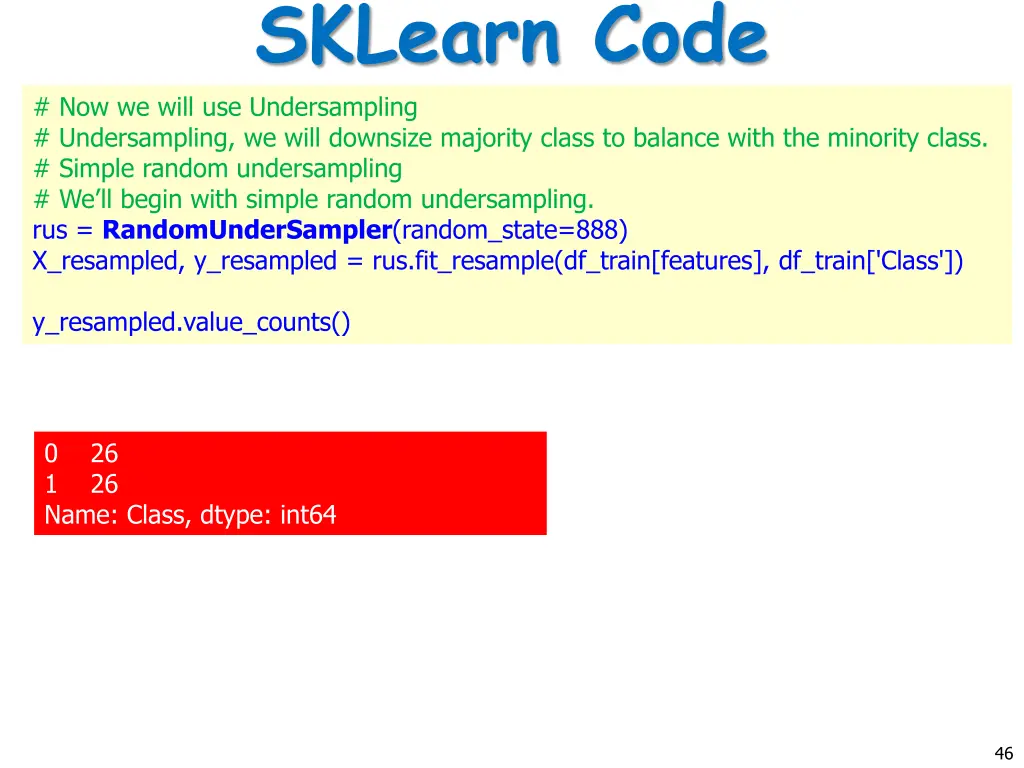 sklearn code now we will use undersampling