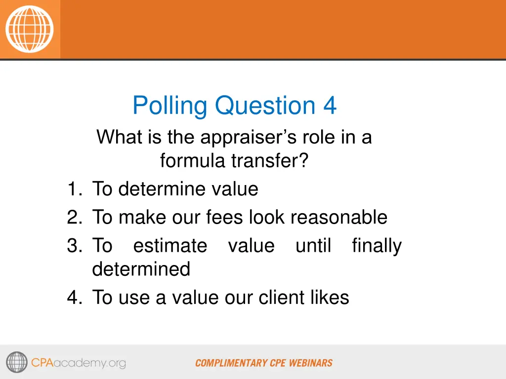 polling question 4 what is the appraiser s role