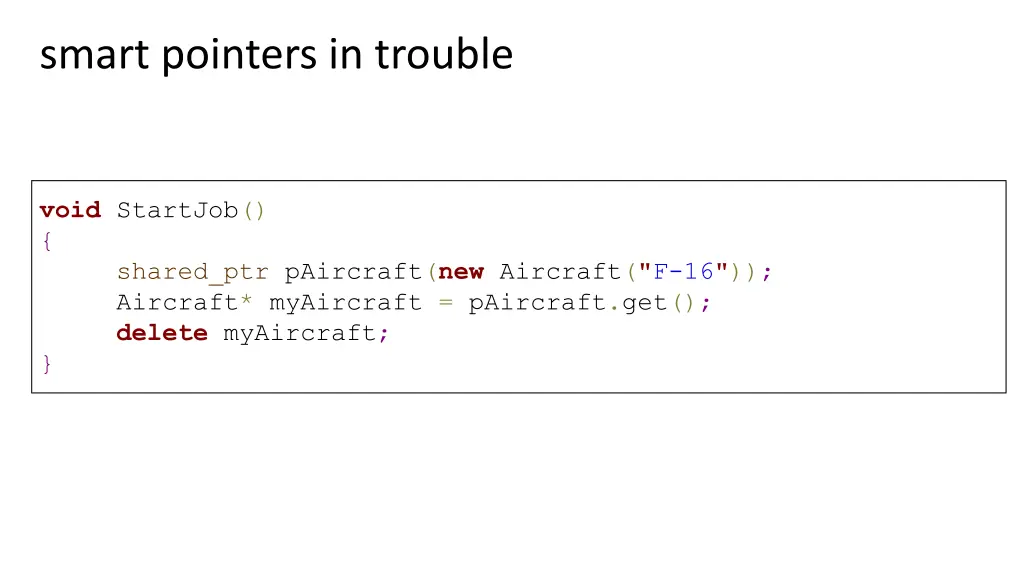 smart pointers in trouble 1