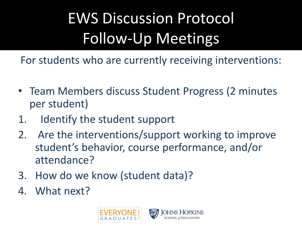ews discussion protocol follow up meetings