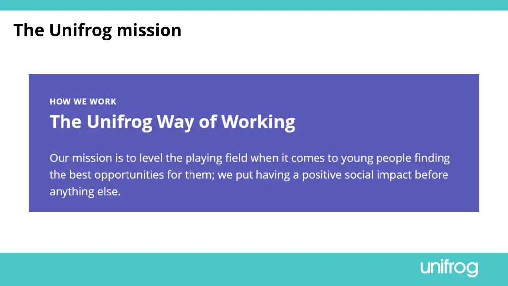 the unifrog mission