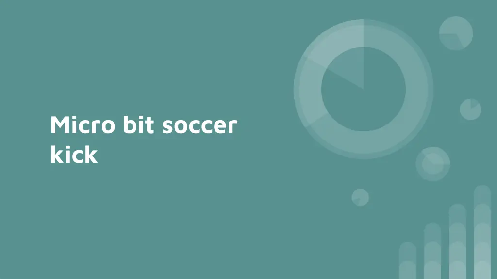 micro bit soccer kick