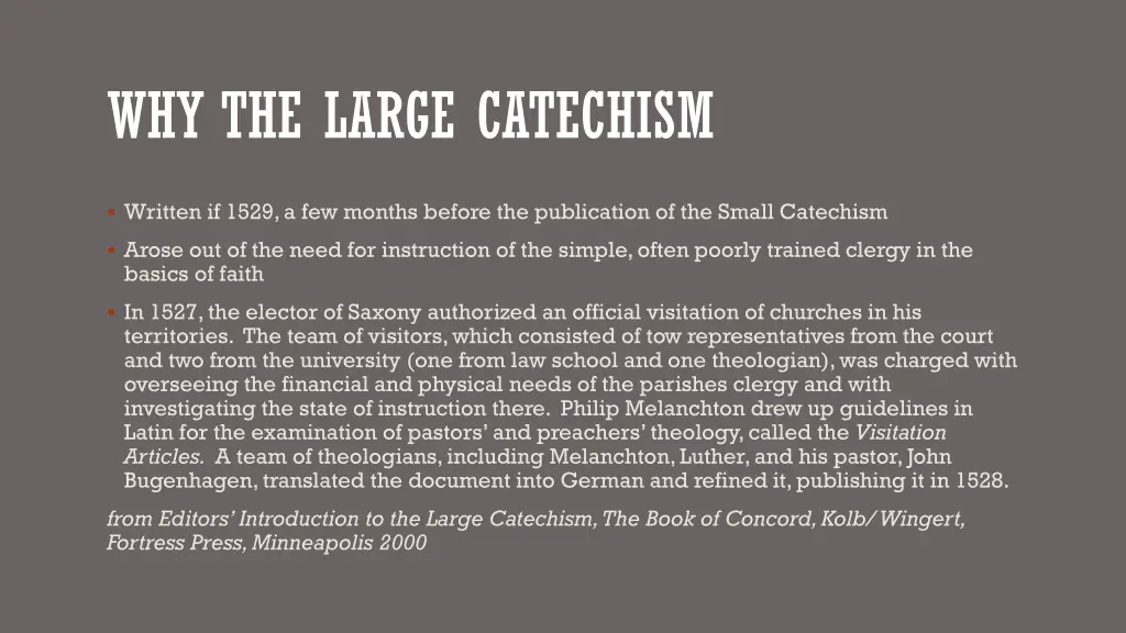 why the large catechism