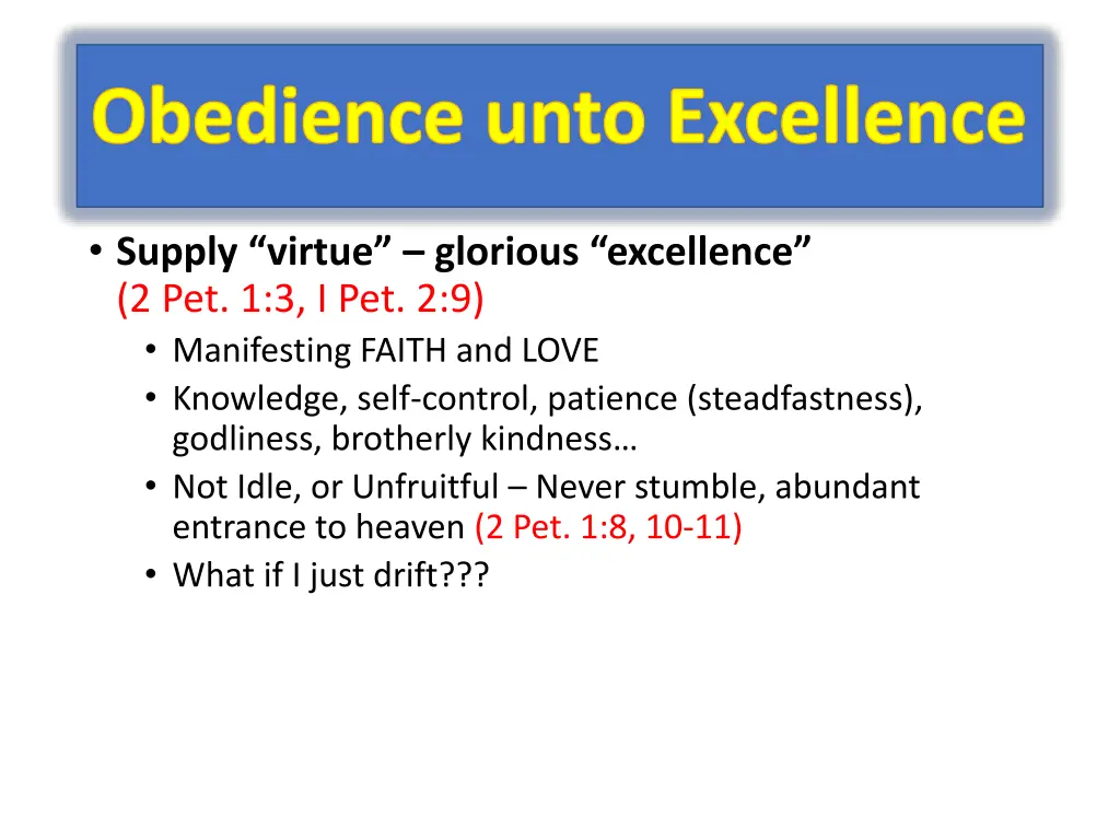 obedience unto excellence
