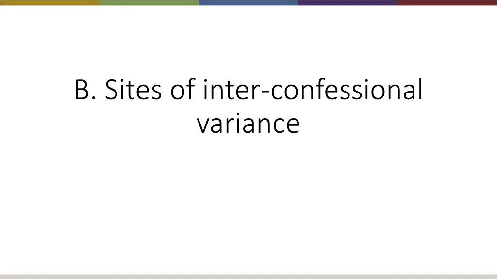 b sites of inter confessional variance