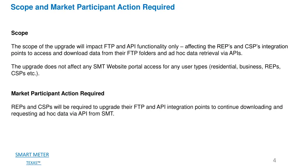 scope and market participant action required