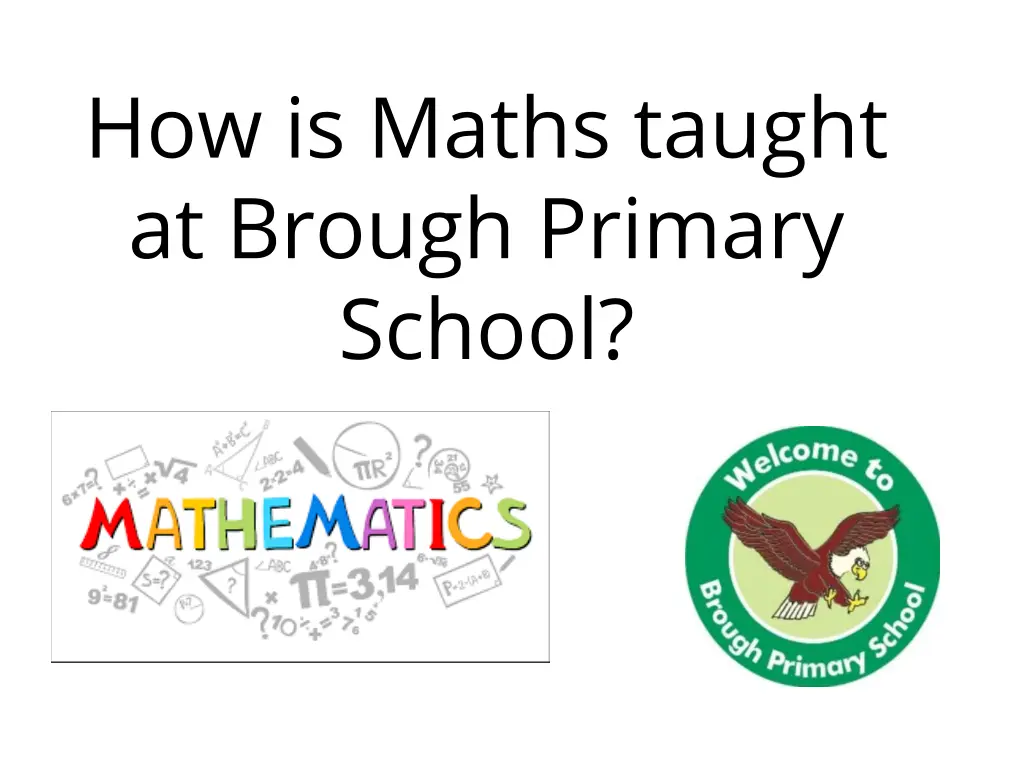 how is maths taught at brough primary school