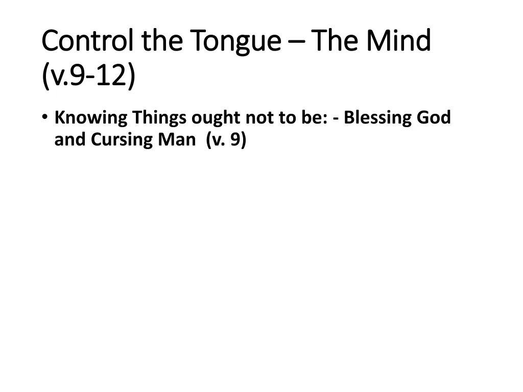 control the tongue control the tongue the mind