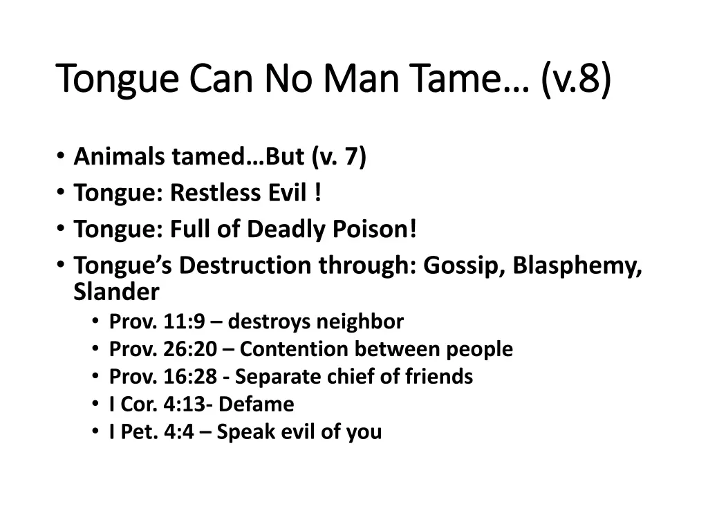 tongue can no man tame v 8 tongue can no man tame 2