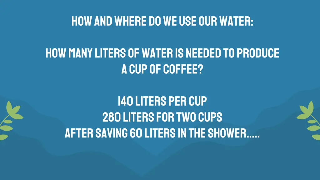 how and where do we use our water 2