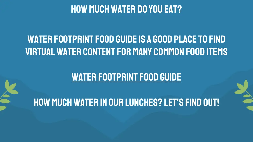 how much water do you eat 3